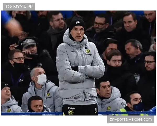 战术述评:图赫尔变阵五后卫,切尔西防守韧性得到提升但进攻乏术 战术述评:图赫尔变阵五后卫,切尔西防守韧性得到提升但进攻乏术